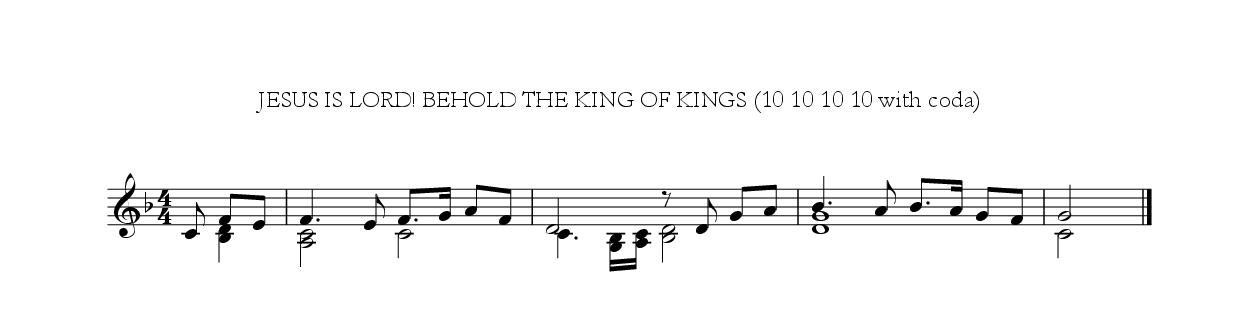 Jesus is Lord! Behold the King of Kings