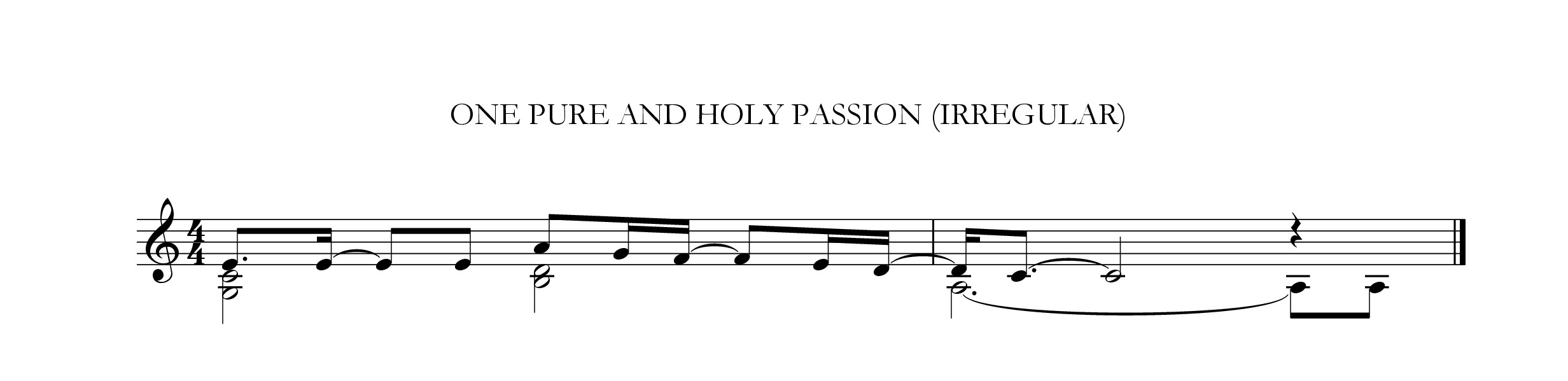 One pure and holy passion