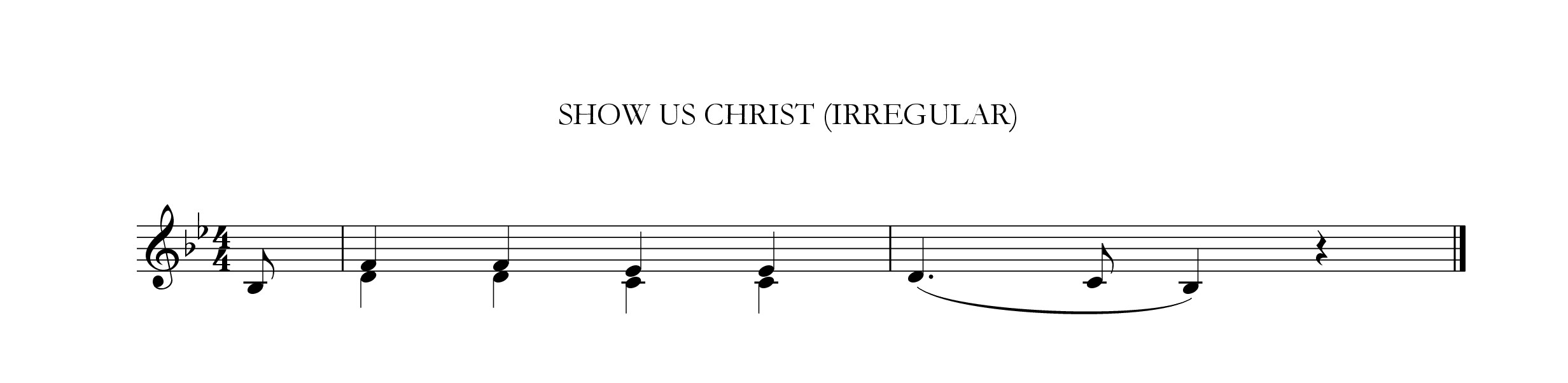 Show us Christ
