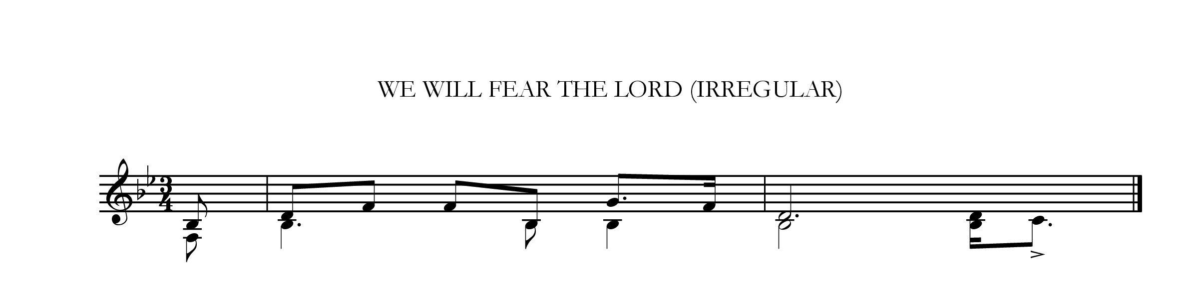 We will fear the Lord