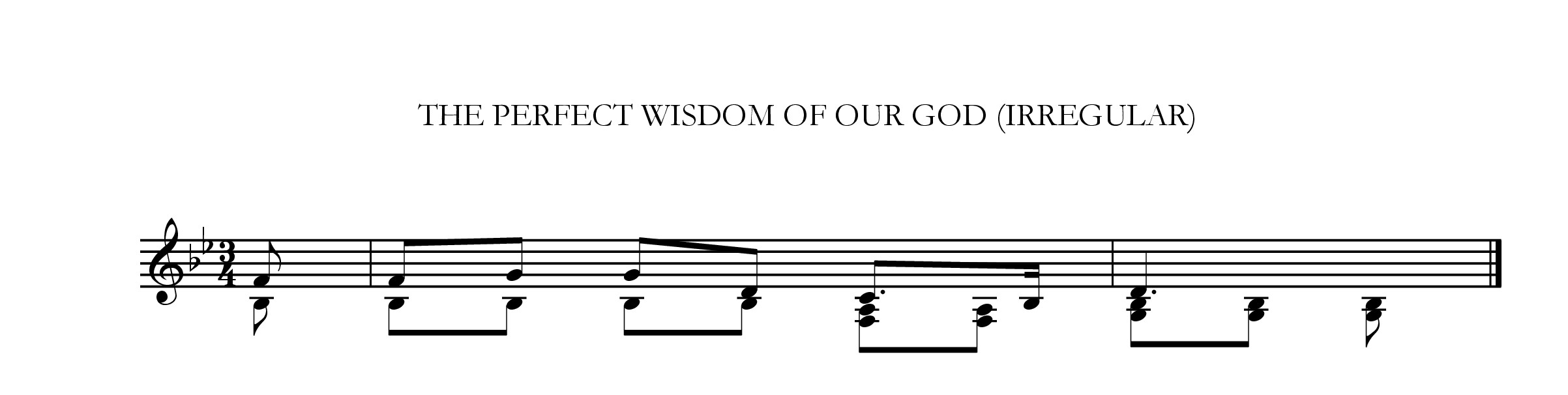 The perfect wisdom of our God