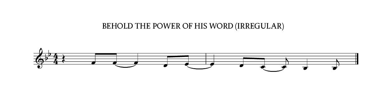 Behold  the power of His word